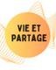 VIE ET PARTAGE